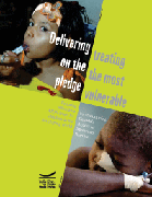 Delivering on the pledge, treating the most vulnerable: Ensuring affordable AIDS drugs for children in the developing world by streamlining Canada's Access to Medicines Regime