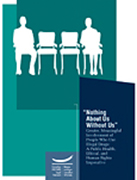 Nothing About Us Without Us - Greater, Meaningful Involvement of People Who Use Illegal Drugs: A Public Health, Ethical, and Human Rights Imperative (Canadian edition)