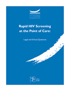 Rapid HIV Screening at the Point of Care: Legal and Ethical Questions