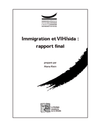 Immigration et VIH/sida : rapport final