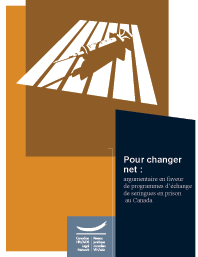 Pour changer net : argumentaire en faveur de programmes d'échange de seringues en prison au Canada